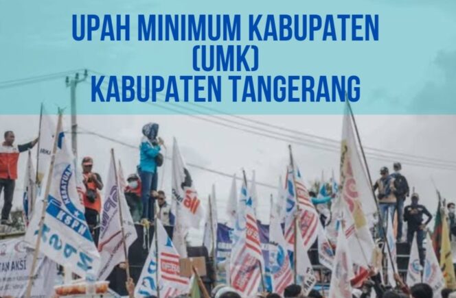 
 UMK Kabupaten Tangerang Diusulkan Naik Rp316.463